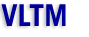 VLTM