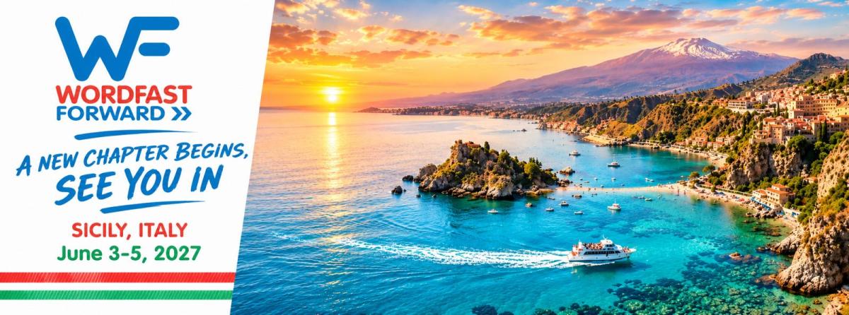 Wordfast Forward 2027 Sicily June 3-5